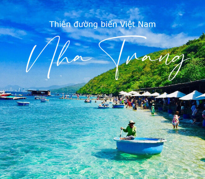 Du lịch Nha Trang nên đi đâu? Kinh nghiệm đi du lịch Nha Trang