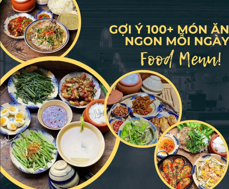 Những món ăn hàng ngày nên ưu tiên nguyên liệu dễ tìm, cách nấu nhanh và hợp khẩu vị nhiều người.